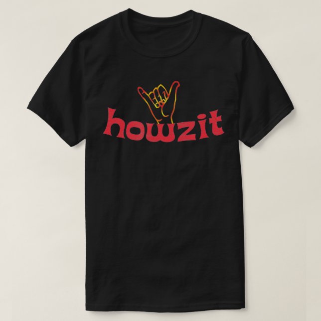 Howzit Hawaii Surf Shaka T-Shirt (Design vorne)