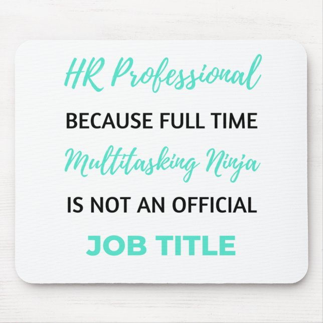 HR-Experte, weil Full-Time-Multitasking 2 Mousepad (Vorne)
