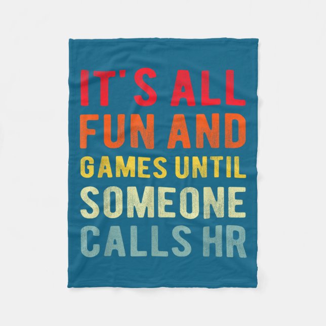 Hr Funny It's All Fun And Games Hr Quotes Human Re Fleecedecke (Vorderseite)
