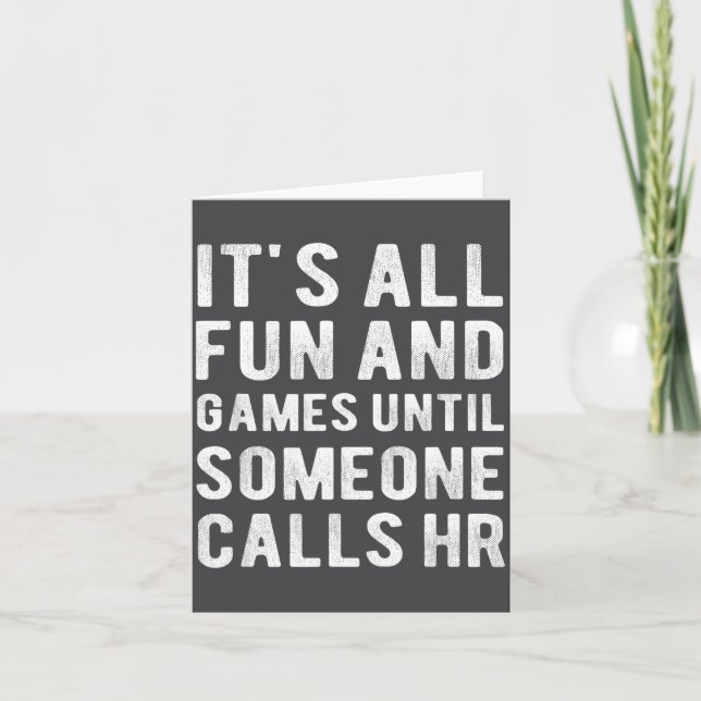 Hr Funny It's All Fun And Games Hr Quotes Human Re Karte (Vorderseite)