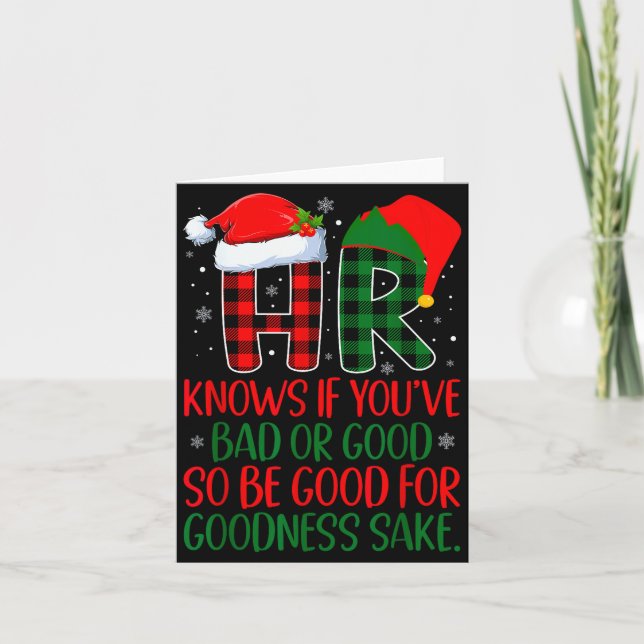 Hr Knows If You've Been Bad Or Good Funny Christma Karte (Vorderseite)