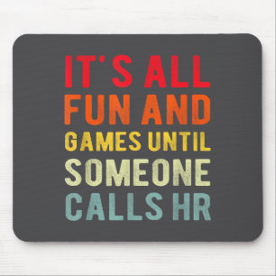 Hr Lustig Es Ist Alles Spaß Und Spiel Hr Zitate Me Mousepad