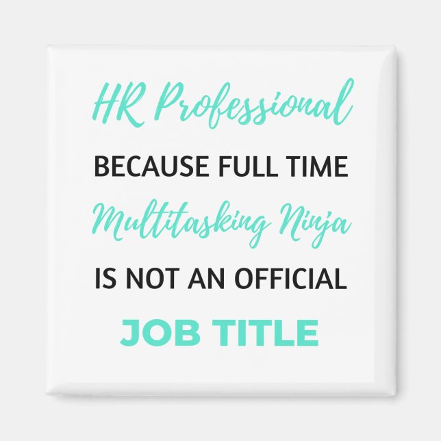HR Professional Beursache Full Time Multitasking 2 Magnet (Vorne)