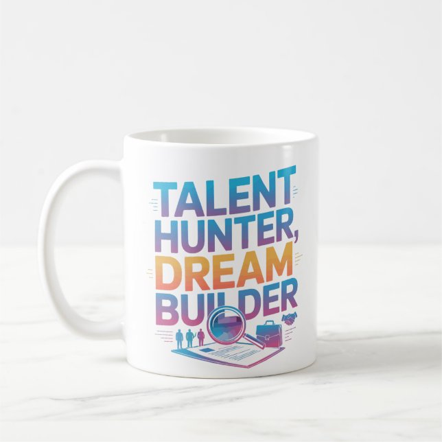 HR Professional Talent Hunter Dream Builder Mug Kaffeetasse (Links)