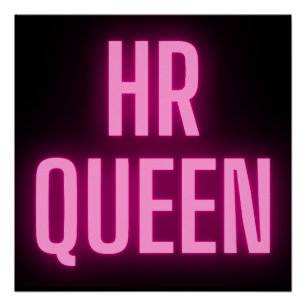 HR Queen 👸 🏻 👑 Poster