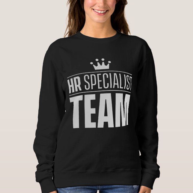 HR Specialist Team Department Human Resources Mana Sweatshirt (Vorderseite)