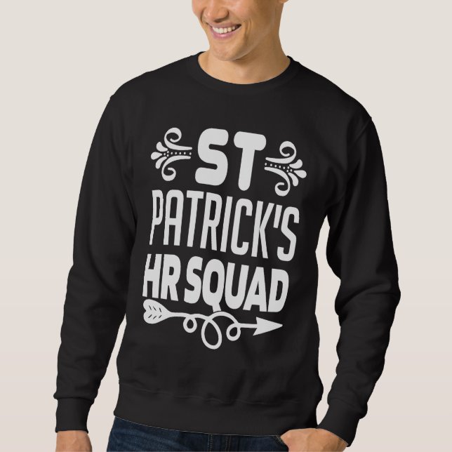 HR Squad St Patrick's Day Costume  Human Resource Sweatshirt (Vorderseite)