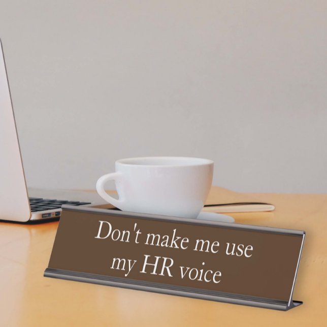 HR Voice Human Resources Funny Office-Geschenk Schreibtischnamensplakette (Von Creator hochgeladen)