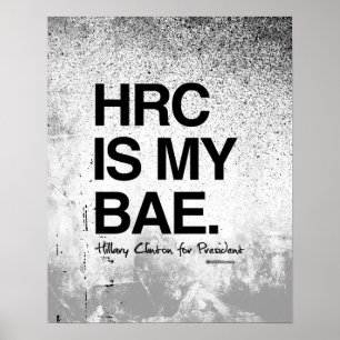 HRC IST MEIN BAE- Hillary for President Poster