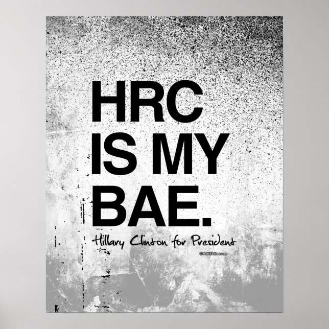 HRC IST MEIN BAE- Hillary for President Poster (Vorne)