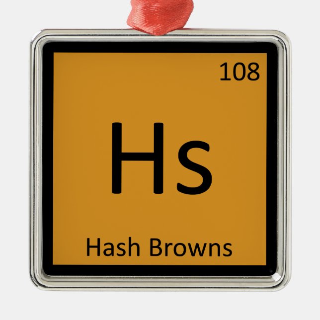 Hs - Hash Browns Breakfast Chemistry Symbol Ornament Aus Metall (Vorne)