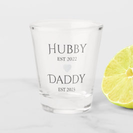 Hubby Est. XXXX, Daddy Est. XXXX - Tag des Vaters Schnapsglas