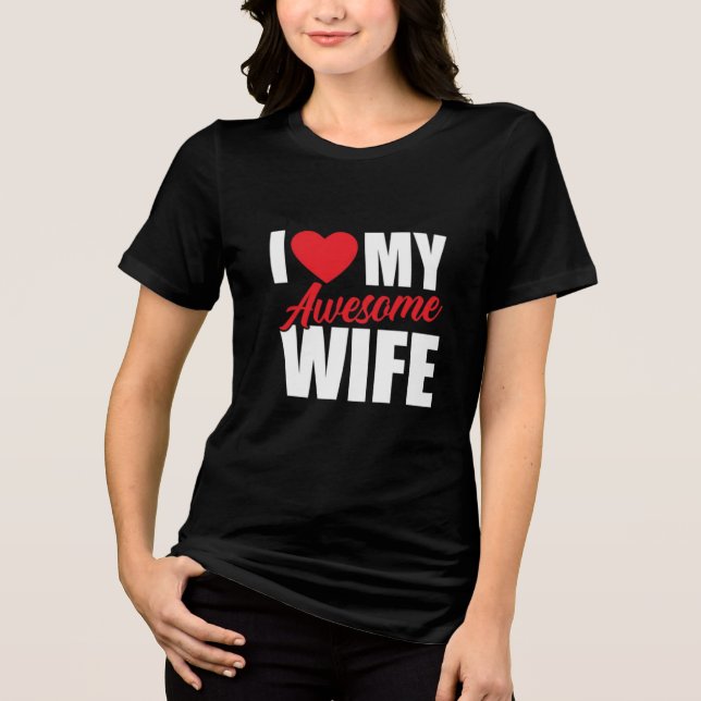 Hubby Hilarity: Shirts für Ehefrauen, die Liebe (Vorderseite)