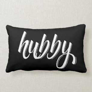Hubby - niedlicher Ehemanntypographieentwurf Lendenkissen