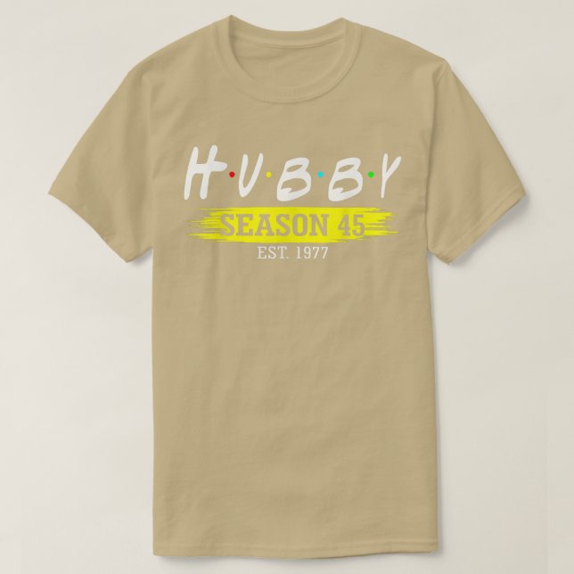 Hubby Season 45 Est 1977 Ehe 45. Wedding Ann T-Shirt (Design vorne)