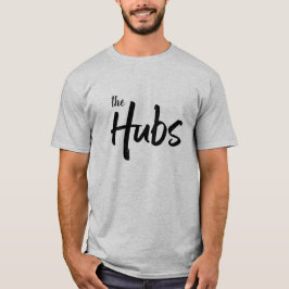 Hubs Pinselschrift Typografie Funny Husband T-Shirt