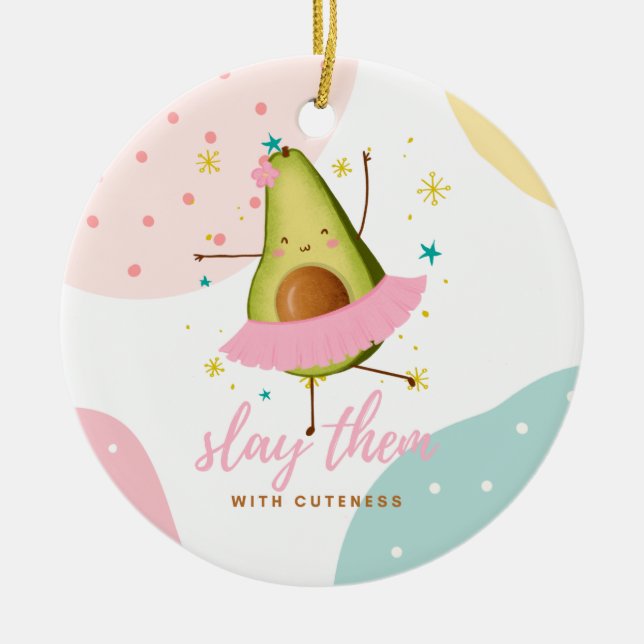 Hübsch Girly Kawaii Avocado Ballerina Slay ihnen Keramik Ornament (Vorne)