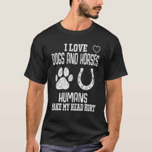 Hübsch Ich Liebe Hunde Und Pferde Sagen Anti Mens T-Shirt