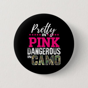 Hübsch in Rosa, gefährlich in Camouflage, Jagdmädc Button