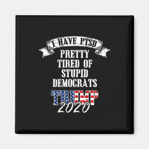 Hübsch müde stupiden Demokraten Trump 2020 US-Flag Magnet