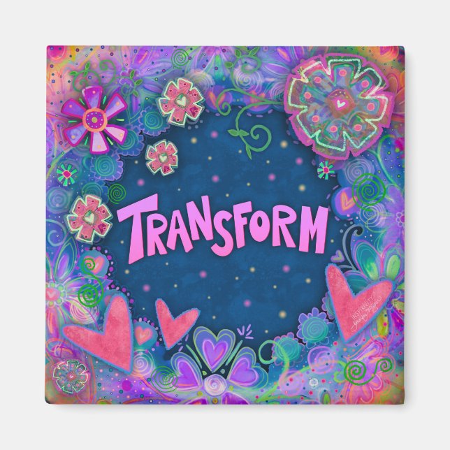Hübsch rosa Transform Fun Floral Inspirivity Magnet (Vorne)