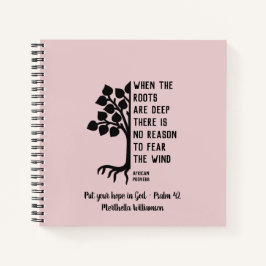 Hübsch rosa, WENN DIE ROOTS TIEF SIND; Notizbuch