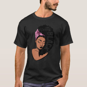 Hübsch Schwarz und erzogen schöne Melanin Frauen T-Shirt