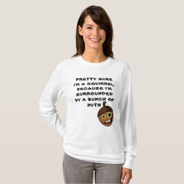 HÜBSCH SICHER, ICH BIN EIN SQUIRREL - Nuss T-Shirt