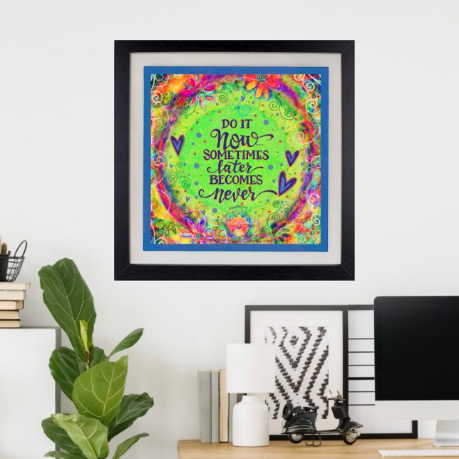 Hübsch tun jetzt Zitat Inspirivity Poster (Von Creator hochgeladen)