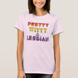 Hübsch Witty Lesbian T-Shirt