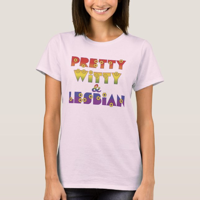 Hübsch Witty Lesbian T-Shirt (Vorderseite)