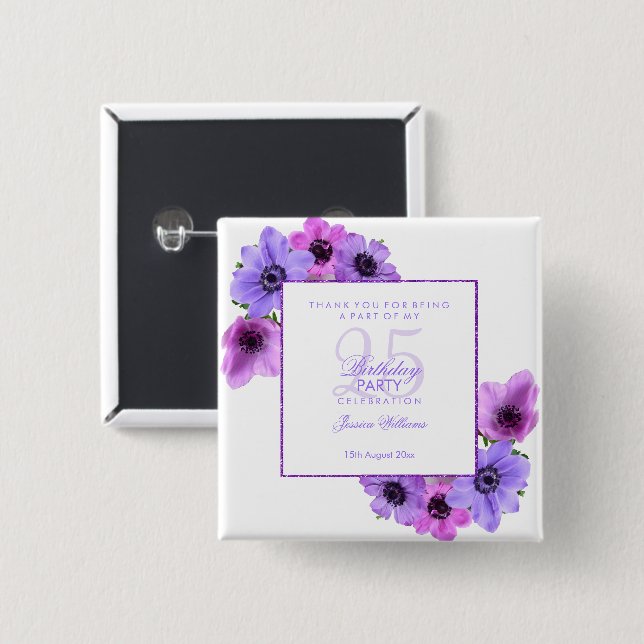 Hübsche Anemonen-Blumen25. Geburtstag Button (Vorne & Hinten)