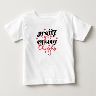 Hübsche Augen, dicke Beine Baby T-shirt