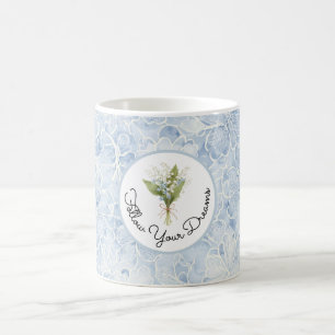 Hübsche Blaue Weiße Blumen Folge Deinen Träumen Kaffeetasse