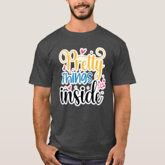 Hübsche Dinge innerhalb01 T-Shirt