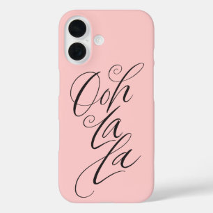 Hübsche Femine - Ooh La La - Sensitive Lettering C iPhone 16 Hülle