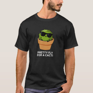 Hübsche Fliege für einen Cacti Funny Cactus Pun Da T-Shirt