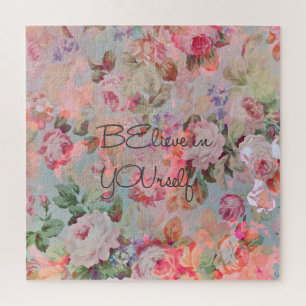 Hübsche „Glaub an DICHselbst“ Zitat Rosen floral Puzzle