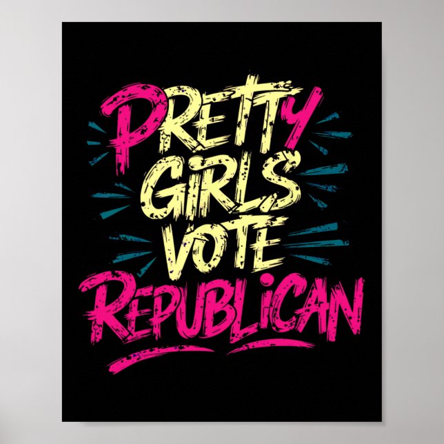 Hübsche Mädchen wählen republikanisch konservativ  Poster (Vorne)