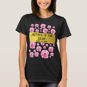 Hübsche Mutter der Braut Gold Blumen Personalisier T-Shirt