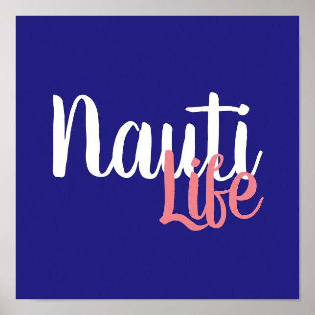 hübsche NAUTI LIFE SCRIPT-Beschriftung | Poster (Vorne)