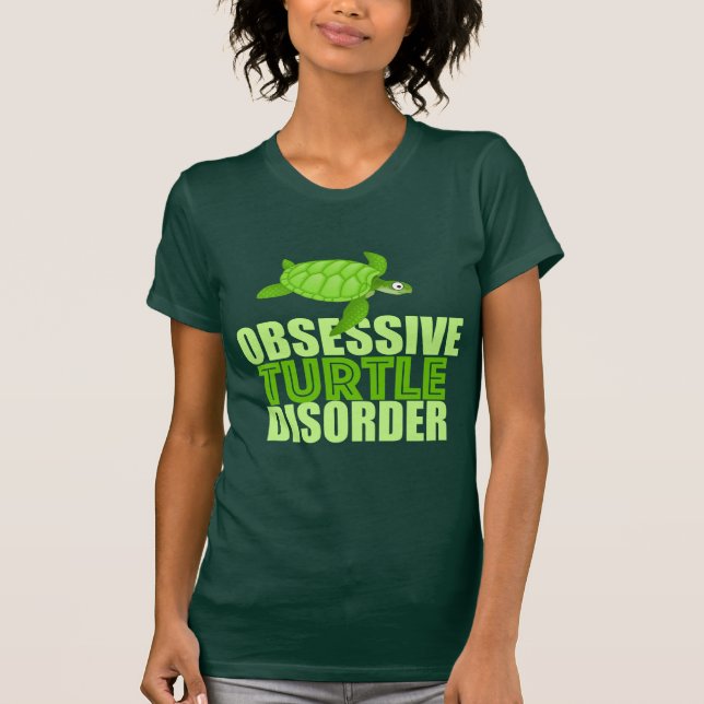 Hübsche, obsessive Schildkrötenstörung T-Shirt (Vorderseite)
