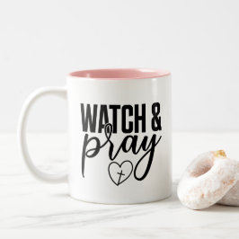 Hübsche Pink Watch & Pray-Kaffee-Tasse Zweifarbige Tasse