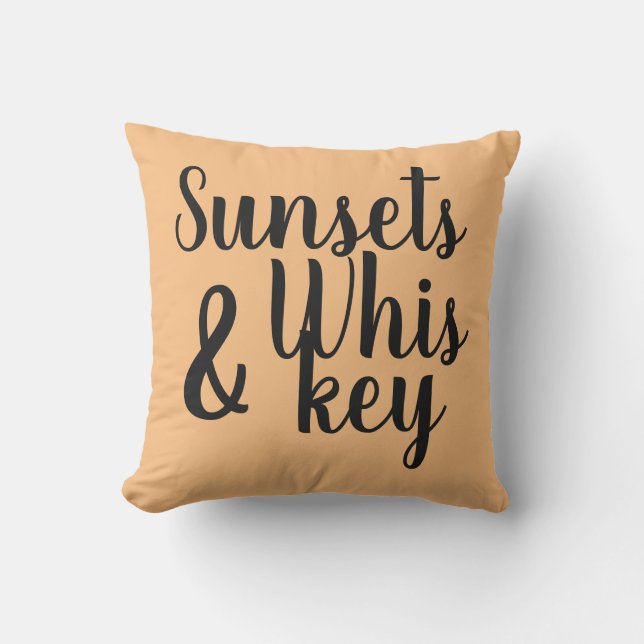 hübsche SUNSETS & WHISKEY-Typografie | Kissen (Vorderseite)