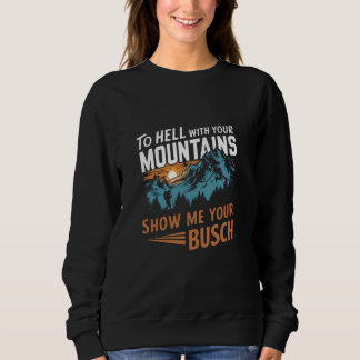 Hübsche Wanderungen mit Ihren Bergen zeigen Sie mi Sweatshirt