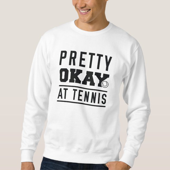 Hübscher Erfolg bei Tennis Sweatshirt (Vorderseite)
