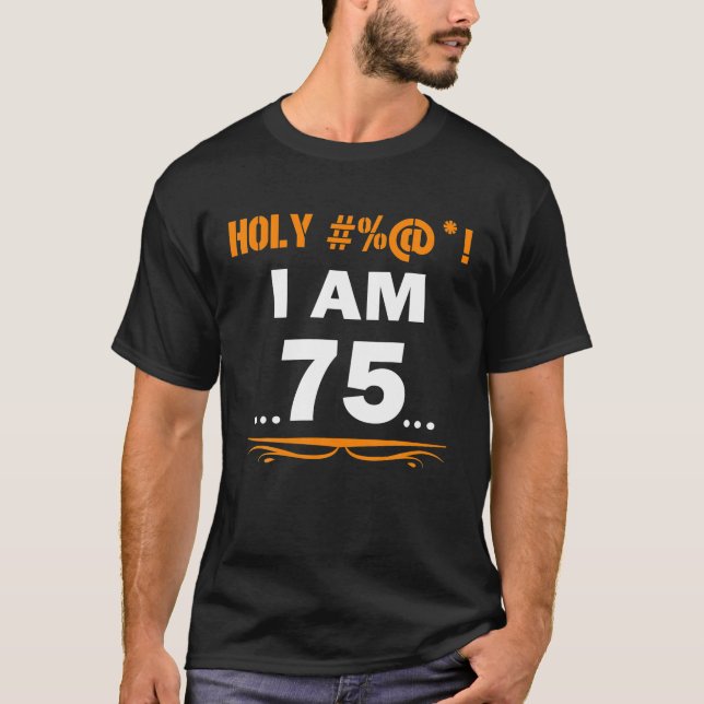 Hübscher Heiliger ich bin 75 Jahre alt 75. Geburts T-Shirt (Vorderseite)