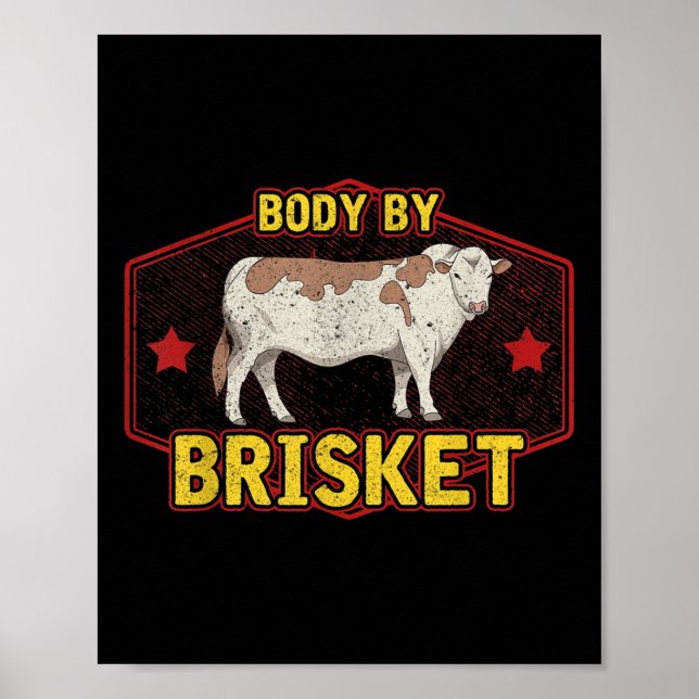 Hübscher Körper nach Brisket Fleisch Grillfleisch  Poster (Vorne)