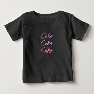 Hübscher Niedlicher Text Cake Baby T - Shirt