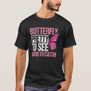Hübscher Schmetterling Schön Zum Ansehen Schwer Zu T-Shirt